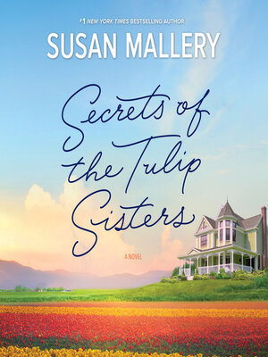 cover image of Secrets of the Tulip Sisters